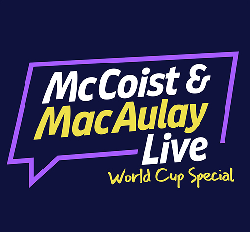 More Info for McCoist & MacAulay Live - World Cup Special
