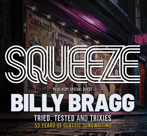 More Info for Squeeze Plus Very Special Guest Billy Bragg